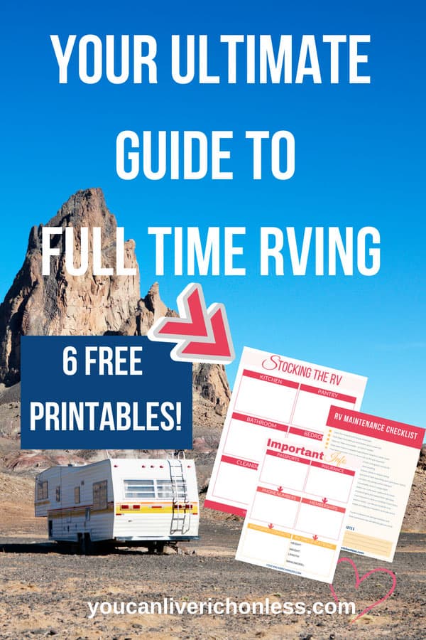 Full time RVing, is it right for you? If you are considering downsizing from a home then this beginner’s guide to RVing full time is for you! Click through to see the FREE printables too! #rv #rvlife #rving # simpleliving #simple #lifestyle