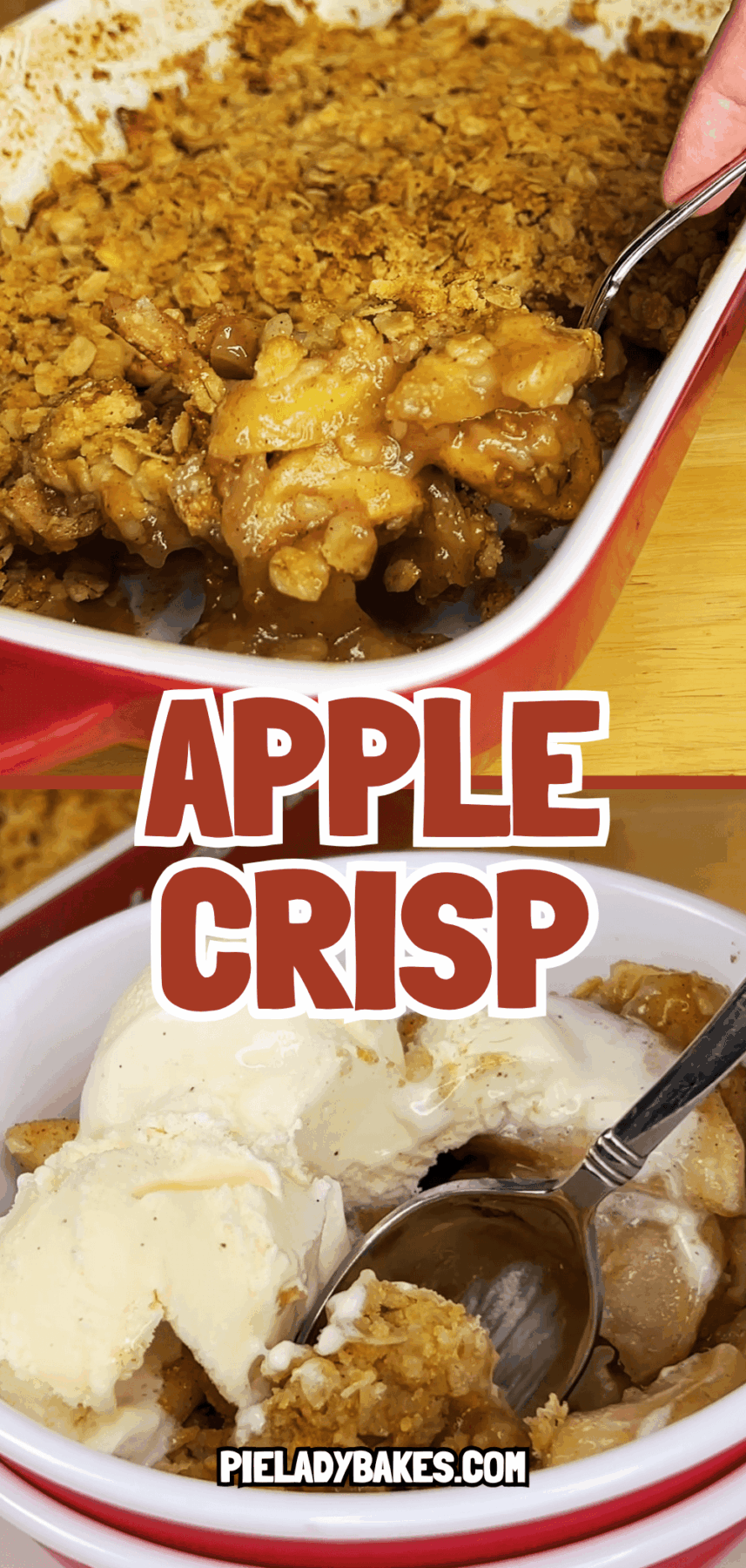 A baking dish of mom’s delicious apple crisp being served with a spoon; a bowl of apple crisp topped with vanilla ice cream is shown below.