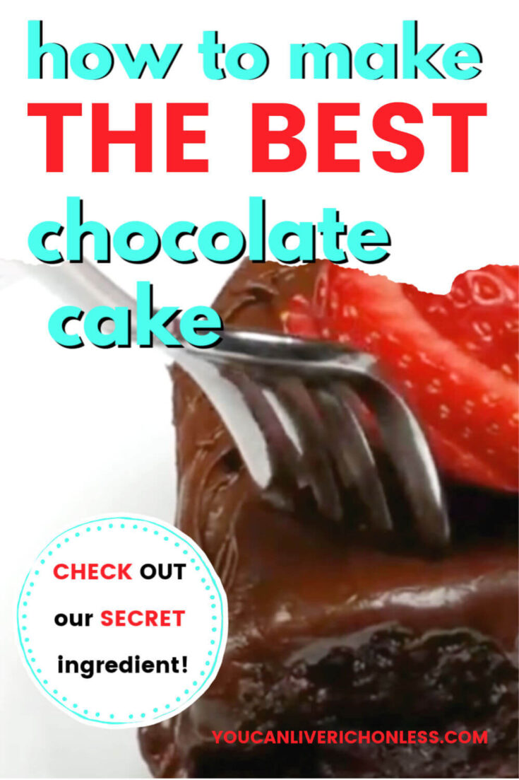 slice of chocolate cake with fork and strawberries on top, text reads this is the best chocolate cake check out our secret ingredient