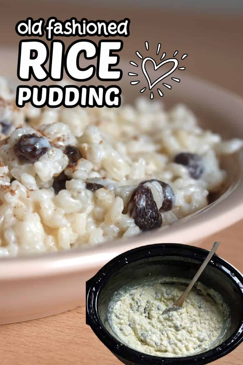 bowl of rice pudding with raisins and smaller pic of slow cooker with rice pudding in it