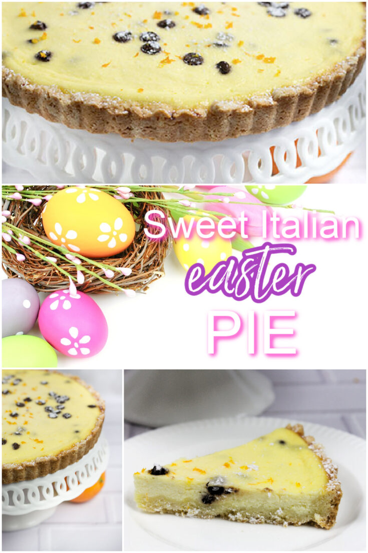 collage of Italian easter pie images with title Sweet Italian Easter Pie