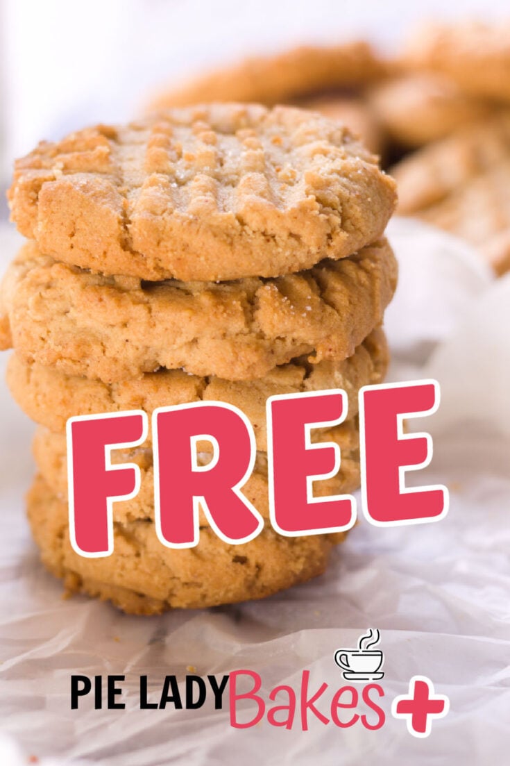 stack of peanut butter cookies on parchment paper with large text that says free with pieladybakes logo +