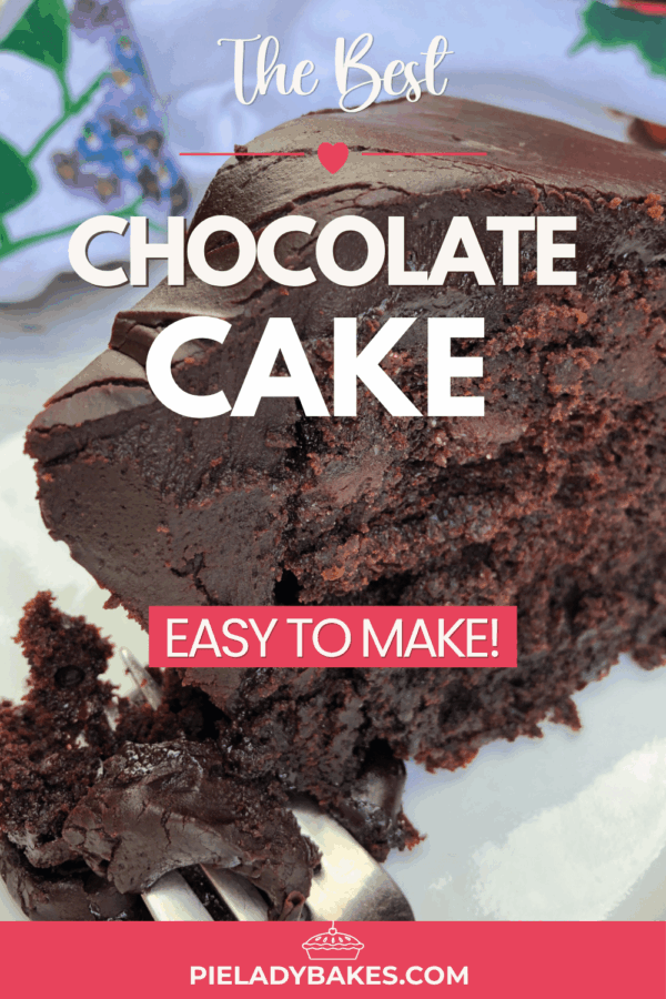 A close-up of a rich, moist slice of Brick Street Chocolate Cake on a plate with a fork, overlaid with text promoting it as "The Best Chocolate Cake" and "Easy to Make!.