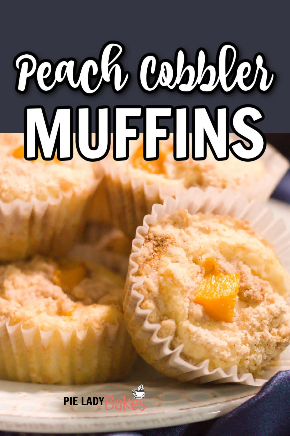 Peach Cobbler Muffins Story