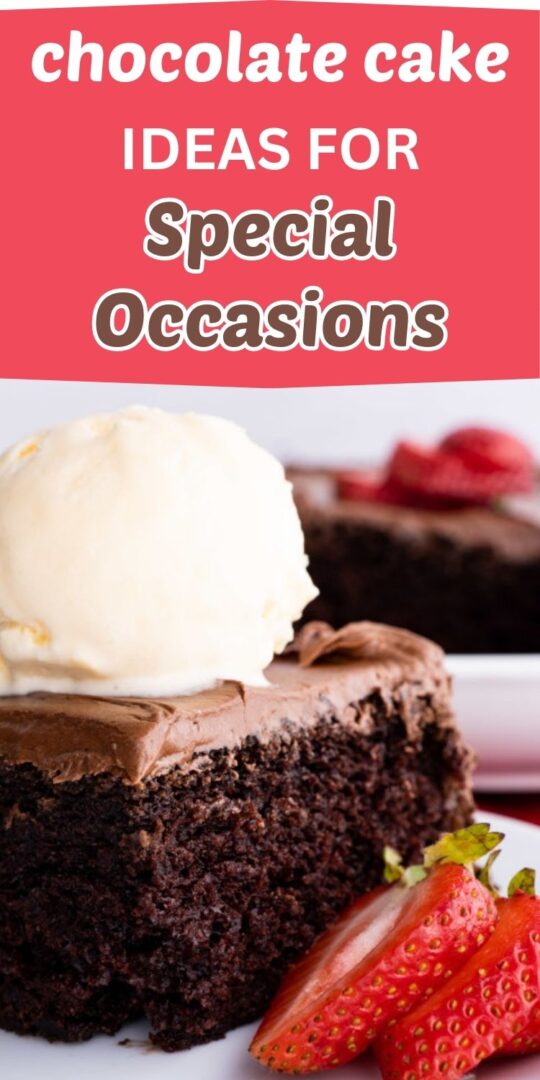 Six Chocolate Cake Ideas Blending Flavor & Chocolate Cake Aesthetic