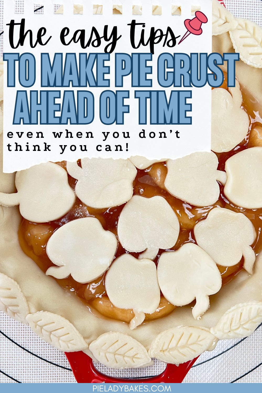 Can you make pie crust ahead of time? Pie Lady Bakes