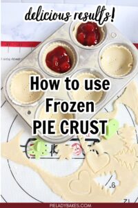 How to Use Frozen Pie Crust (Thaw, Bake & Fix Cracks)| Pie Lady Bakes
