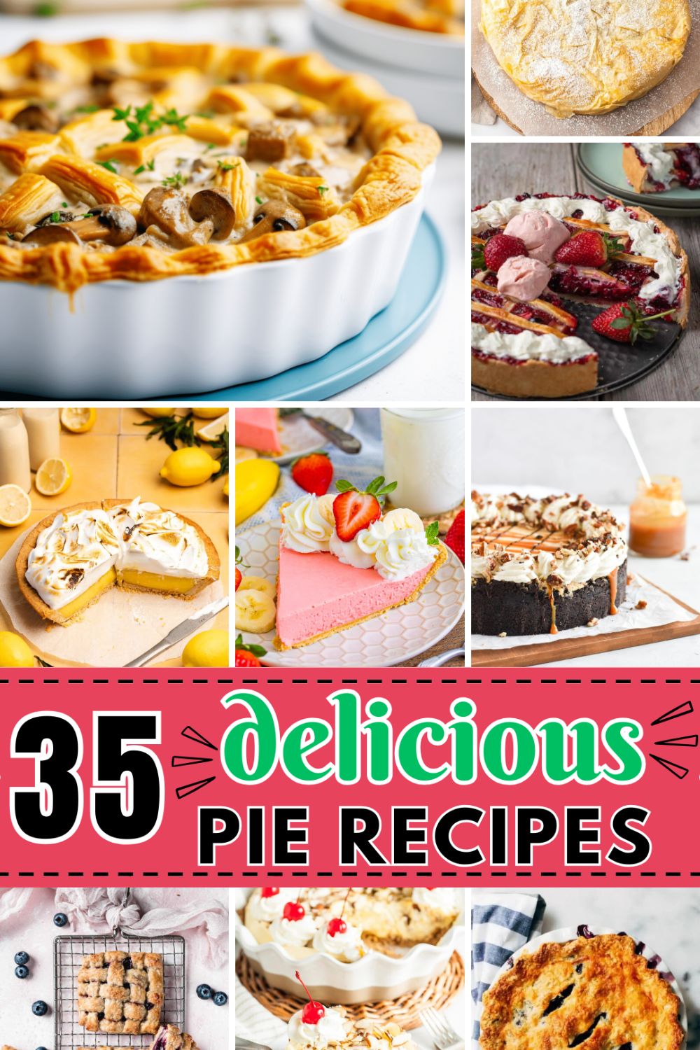 A collage of various sweet and savory pies celebrates National Pie Day, with text overlay reading "35 delicious pie recipes from the best bloggers" in bold, colorful lettering.