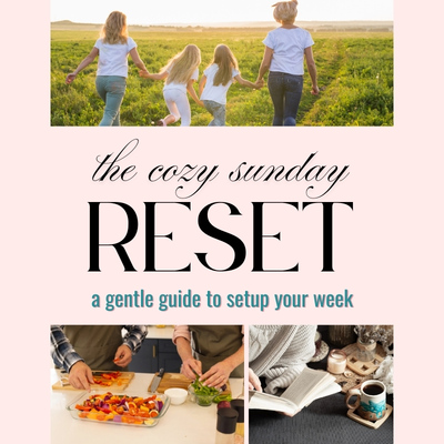 Three children walk in a grassy field, two people prepare food in a kitchen, and someone with a mug sits with a book and blanket. Text reads: "The Cozy Sunday Reset: your gentle sunday reset routine to set up the week.