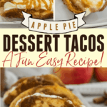 Apple pie dessert tacos filled with apple filling and cream, drizzled with caramel sauce, arranged on a wooden board. Text reads: "Apple Pie Dessert Tacos: A Fun Easy Recipe!.