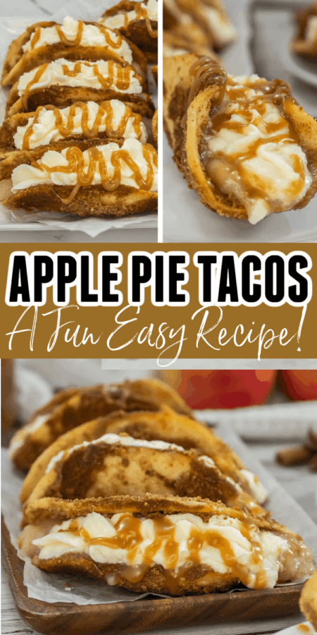 Three images show apple pie tacos with golden shells filled with apple filling, cream, and drizzled caramel, arranged on parchment paper. Text reads: "Apple Pie Tacos: A Fun Easy Recipe!.