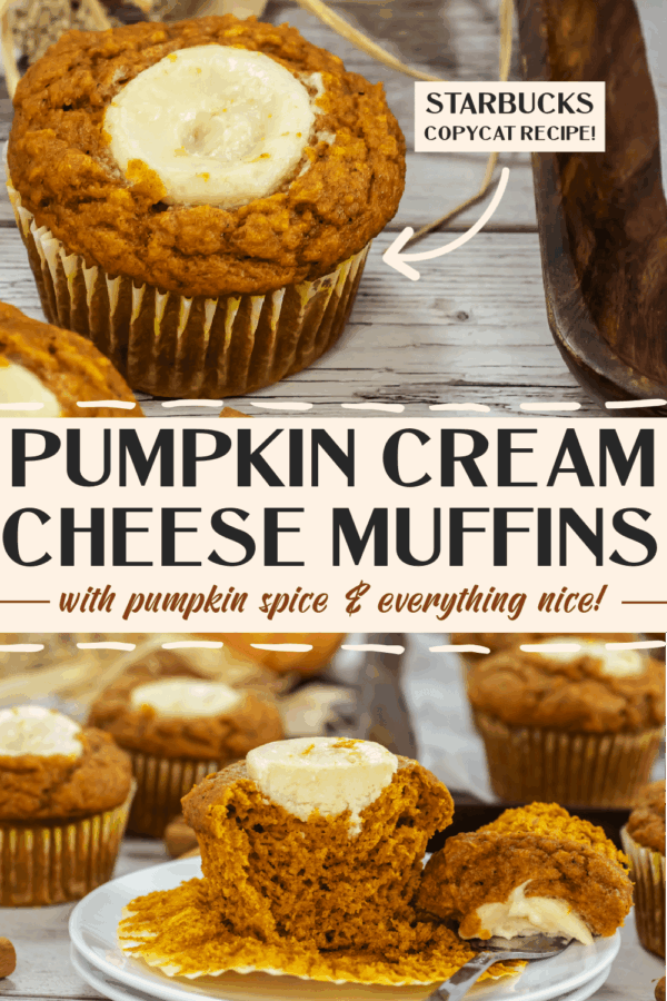 Pumpkin cream cheese muffins with a swirl of cream cheese filling, labeled as a Starbucks copycat recipe, displayed on a rustic table with one muffin cut open on a plate.