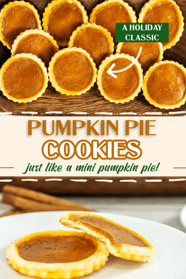 Pumpkin pie cookies are arranged in a basket; one cookie is highlighted. Below, two cookies are displayed on a plate, one cut in half, with text promoting them as a mini pumpkin pie.